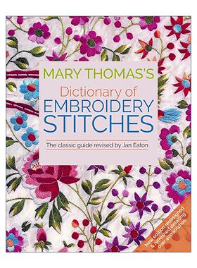 英文原版 Mary Thomas's Dictionary of Embroidery Stitches The Classic Guide 玛丽·托马斯的刺绣针法词典 经典指南 英文版