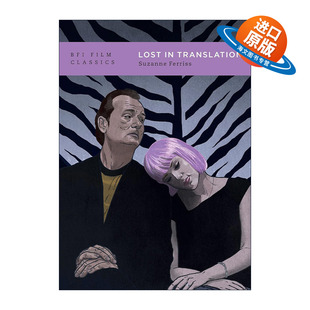 英文原版 Lost in Translation 索菲亚·科波拉 迷失东京 英国电影学会BFI经典电影细读系列 英文版 进口英语原版书籍