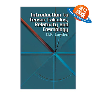 英文原版 Introduction to Tensor Calculus Relativity and Cosmology 张量微积分 相对论和宇宙学导论 数学 物理学D. F. Lawden
