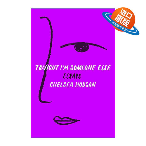 英文原版 Tonight I'm Someone Else: Essays 今晚我是另外一个人 文集 英文版 进口英语原版书籍