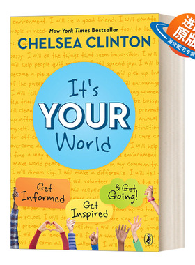 英文原版 It's Your World 这是你的世界 了解 启发和行动 克林顿之女切尔西Clinton Chelsea 青少年社会权益主题 英文版 进口书籍