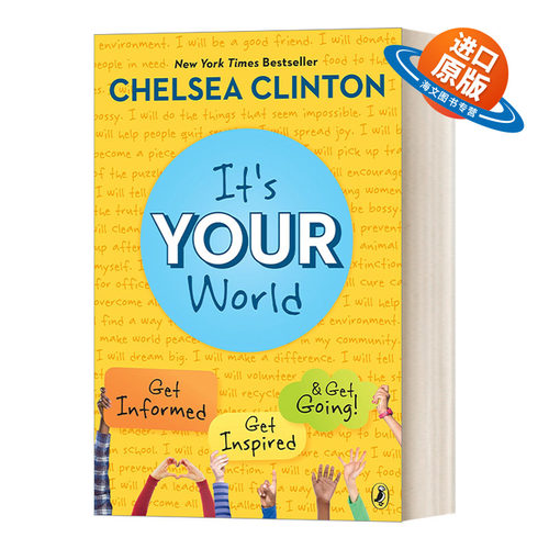 英文原版 It's Your World 这是你的世界 了解 启发和行动 克林顿之女切尔西Clinton Chelsea 青少年社会权益主题 英文版 进口书籍