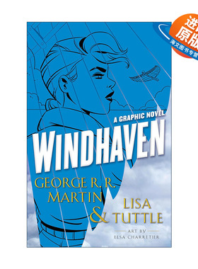 英文原版 Windhaven Graphic Novel 风港 精装漫画版 冰与火之歌作者George R. R. Martin英文版 进口英语原版书籍