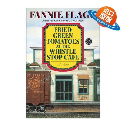 英文原版 Fried Green Tomatoes at the Whistle Stop Cafe 英文版 进口英语原版书籍