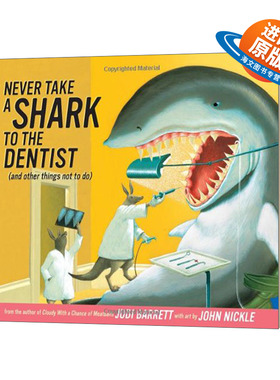 英文原版 Never Take a Shark to the Dentist And Other Things Not to Do 不要带鲨鱼去看牙医 精装 英文版 进口英语原版书籍