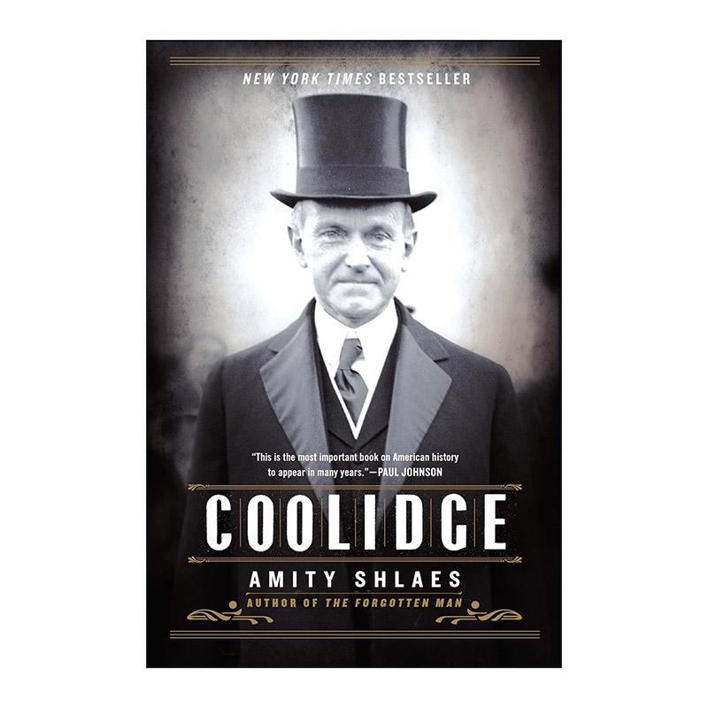 英文原版 Coolidge 柯立芝传 美国经济史专家Amity Shlaes 英文版 进口英语原版书籍