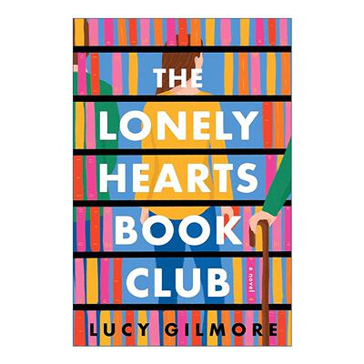 英文原版 The Lonely Hearts Book Club 孤独之心读书俱乐部 女性小说 Lucy Gilmore 英文版 进口英语原版书籍