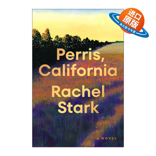 英文原版 Perris California 佩里斯 加利福尼亚 女性治愈小说 Rachel Stark 精装 英文版 进口英语原版书籍