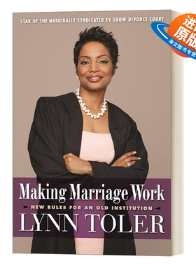 英文原版 Making Marriage Work New Rules for an Old Institution 让婚姻运转 旧制度的新规则 英文版 进口英语原版书籍