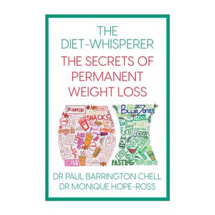 英文原版 The Diet-Whisperer 饮食密语 永久减肥的秘诀 Paul Barrington Chell 英文版 进口英语原版书籍