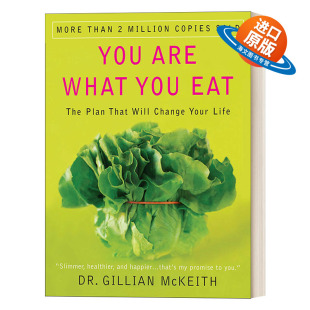 营养学 You 人如其食 英文原版 Gillian 进口英语原版 What 英文版 Are 书籍 Eat McKeith 饮食与健康息息相关