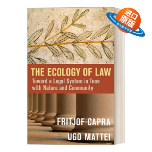 Law 走向与自然和社会相协调 The 英文版 书籍 英文原版 精装 法律 Ecology Fritjof 法律体系 生态学 进口英语原版 Capra