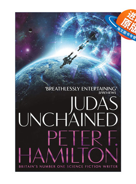 英文原版 Judas Unchained 犹大的枷锁 潘多拉之星续集 科幻小说 爱 死亡和机器人作者彼得·汉密尔顿 Peter F. Hamilton 英文版