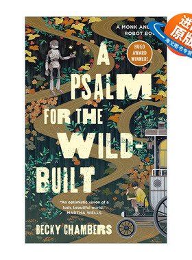英文原版小说 A Psalm for the Wild-Built 僧人与机器人的禅意故事1 精装 英文版 进口英语原版书籍
