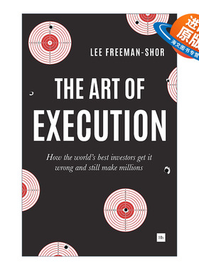 英文原版 The Art of Execution 执行的艺术 优秀的投资者如何在犯错后仍能赚到数百万美元 英文版 进口英语原版书籍