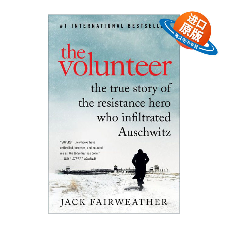 英文原版 The Volunteer 一个人的志愿者 波兰骑兵军官的传奇人生 渗透到奥斯维辛集中营的抵抗英雄的真实故事 英文版 进口书籍