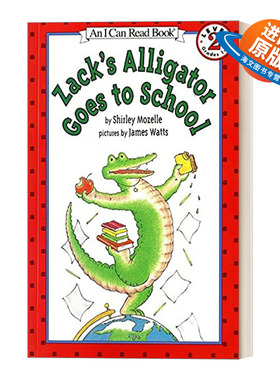 英文原版 Zack's Alligator Goes to School 扎克的鳄鱼去上学 I Can Read 2分级阅读 汪培珽第四阶段书单 英文版 进口英语原版书