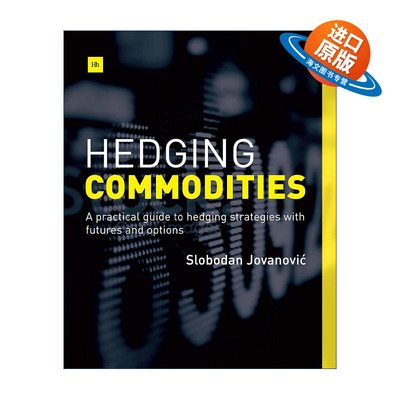 英文原版 Hedging Commodities 套期保值商品 套期保值策略实用指南 英文版 进口英语原版书籍