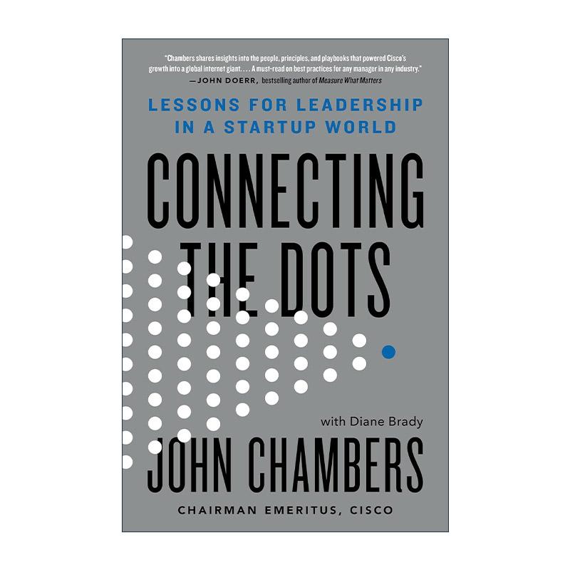 英文原版 Connecting the Dots 以点连线 创业世界的领导课 精装 约翰·钱伯斯 英文版 进口英语原版书籍