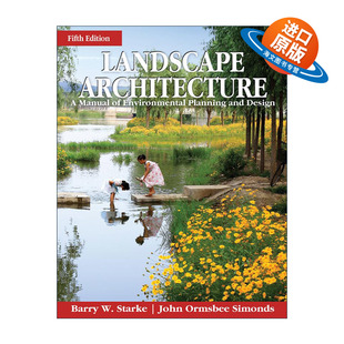 第5版 Landscape 景观设计学 英文版 Ormsbee 英文原版 美国现代风景园林先驱John 场地规划与设计手册 Architecture Simonds