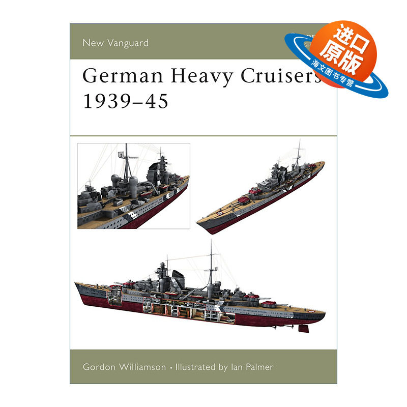 英文原版 German Heavy Cruisers 1939–45 二战德军重型巡洋舰 先锋武器系列 英文版 进口英语原版书籍