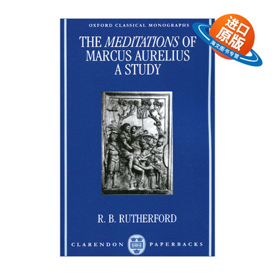 英文原版 The Meditations of Marcus Aurelius: A Study 马可奥勒留 沉思录 牛津古典专著系列 英文版 进口英语原版书籍