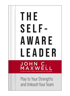 英文原版 Self-Aware Leader 自我觉醒的领导者 发挥自身优势 释放团队潜能 精装 约翰·麦斯威尔 英文版 进口英语原版书籍