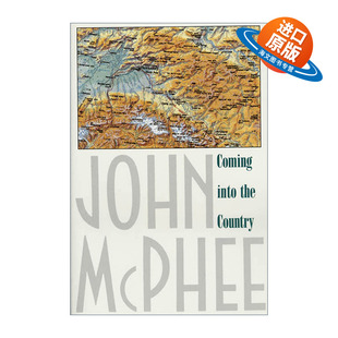 英文原版 Coming into the Country 走入荒野 约翰麦克菲 英文版 进口英语原版书籍