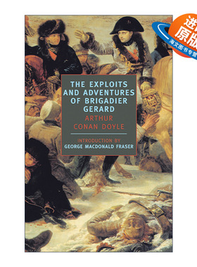 英文原版 Exploits and Adventures of Brigadier Gerard 格烈准将历险记 Sir Arthur Conan Doyle 英文版 进口英语原版书籍