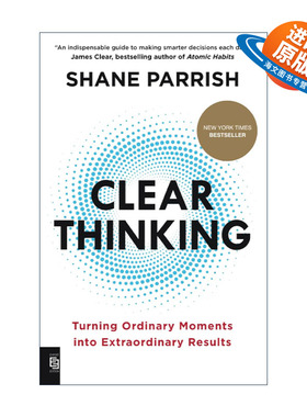 英文原版 Clear Thinking 终局思维 硅谷 华尔街精英高效学习法 跳脱惯性束缚 决策 Shane Parrish 英文版 进口英语原版书籍