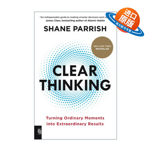 决策 Clear 华尔街精英高效学习法 英文原版 Shane 进口英语原版 终局思维 英文版 Thinking 书籍 硅谷 Parrish 跳脱惯性束缚