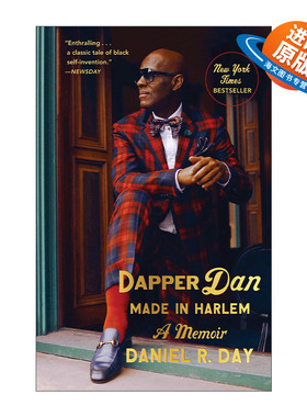 英文原版 Dapper Dan Made in Harlem 非裔美国时装设计师Dapper Dan传记 街头潮流 Daniel R. Day 英文版 进口英语原版书籍