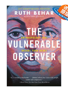 英文原版 The Vulnerable Observer 动情的观察者 伤心人类学 25周年纪念版 Ruth Behar 英文版 进口英语原版书籍