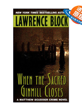 英文原版 When the Sacred Ginmill Closes 酒店关门之后 私家侦探马修系列 劳伦斯布洛克 英文版 进口英语原版书籍