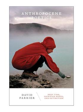 英文原版 Anthropocene Poetics 人类世诗学 深时 牺牲区与灭绝 英文版 进口英语原版书籍