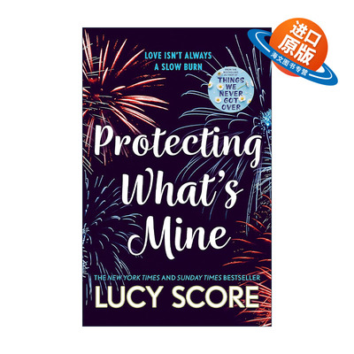 英文原版 Protecting What’s Mine 保护属于我的东西 Lucy Score 北美晋江浪漫爱情小说 英文版 进口英语原版书籍