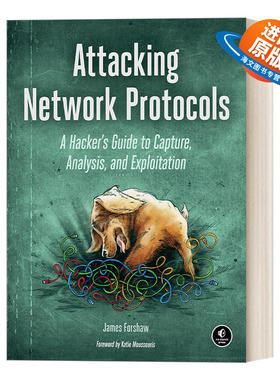 英文原版 Attacking Network Protocols 攻击网络协议 黑客捕获、分析和利用指南 James Forshaw 英文版 进口英语原版书籍