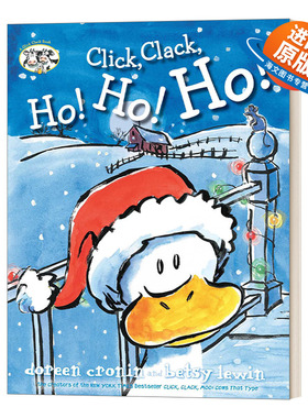 英文原版 Click  Clack  Ho! Ho! Ho! 咔嗒 咔嗒 嘎 卡住了 嘻哈农场的圣诞故事 精装图画书 凯迪克奖得主朵琳·克罗宁 正版现货
