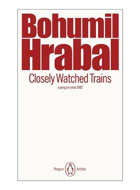 英文原版 Closely Watched Trains 严密监视的列车 赫拉巴尔 企鹅经典文学90周年纪念系列 英文版 进口英语原版书籍