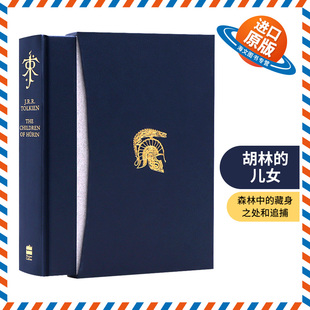 Children 书籍 进口英语原版 精装 小说 The 豪华版 Hurin 英文版 英文原版 胡林 青少年魔幻冒险课外趣味阅读 儿女