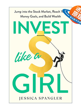 英文原版 Invest Like a Girl 像女孩一样投资 个人理财指南 股票 基金 金融 Jessica Spangler 精装 英文版 进口英语原版书籍