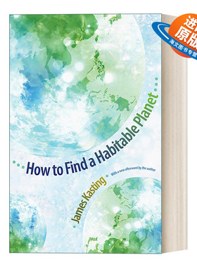 英文原版 How to Find a Habitable Planet Science Essentials 寻找宜居行星 James Kasting 英文版 进口英语原版书籍