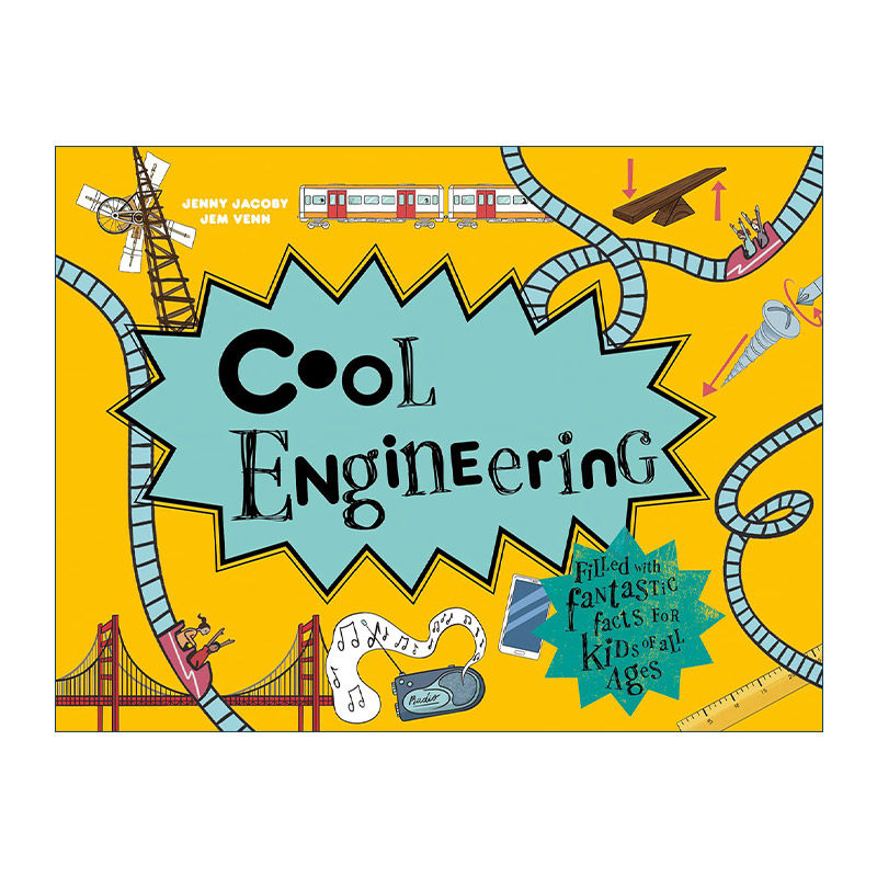 英文原版 Cool Engineering 我的酷炫工程知识 儿童精装彩色插画STEM科普绘本 英文版 进口英语原版书籍