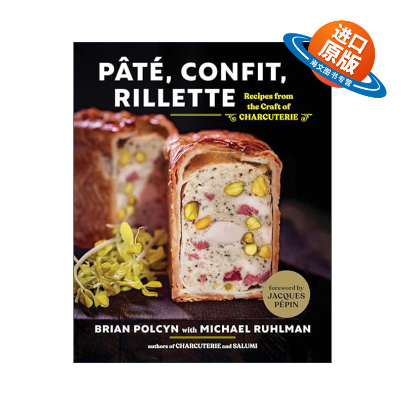 英文原版 Pate Confit Rillette 法式肉派肉冻鹅肝酱制作工艺食谱 熟食教授Brian Polcyn 精装 英文版 进口英语原版书籍