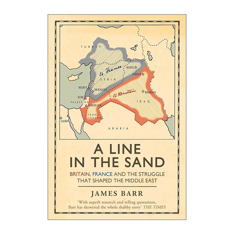 英文原版 A Line In The Sand 瓜分沙洲 英国 法国与塑造中东的斗争 英文版 进口英语原版书籍