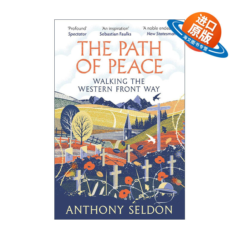英文原版 The Path of Peace 和平之路 沿着一战西线的徒步之旅 历史学家安东尼?塞尔登 英文版 进口英语原版书籍