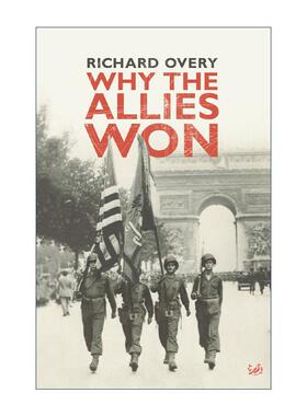 英文原版 Why The Allies Won 同盟国为何胜利 理查德·奥弗里 英文版 进口英语原版书籍