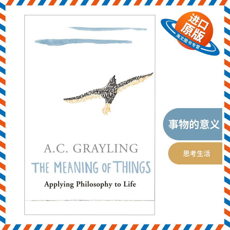 英文原版 The Meaning of Things 事物的意义 格雷林 A. C. Grayling 英文版 进口英语原版书籍