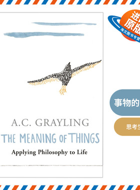 英文原版 The Meaning of Things 事物的意义 格雷林 A. C. Grayling 英文版 进口英语原版书籍
