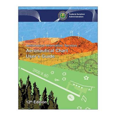 英文原版 Aeronautical Chart User's Guide 航图手册 美国联邦航空管理局 英文版 进口英语原版书籍